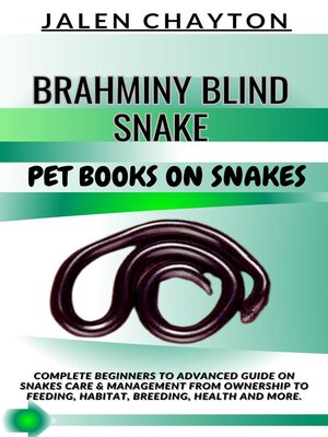 cover image of BRAHMINY BLIND SNAKE  PET BOOKS ON SNAKES